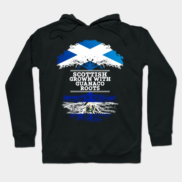 Scottish Grown With Guanaco Roots - Gift for Guanaco With Roots From El Salvador Hoodie by Country Flags